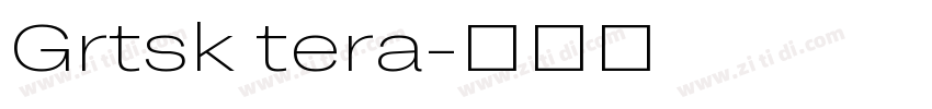 Grtsk tera字体转换